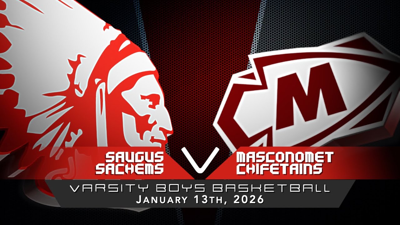 Saugus Sachems Boys Varsity Basketball vs Masconomet Chieftains 1/13/2026
