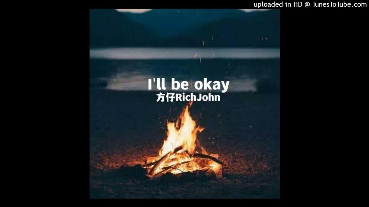 方仔Rich John - I’ll be okay