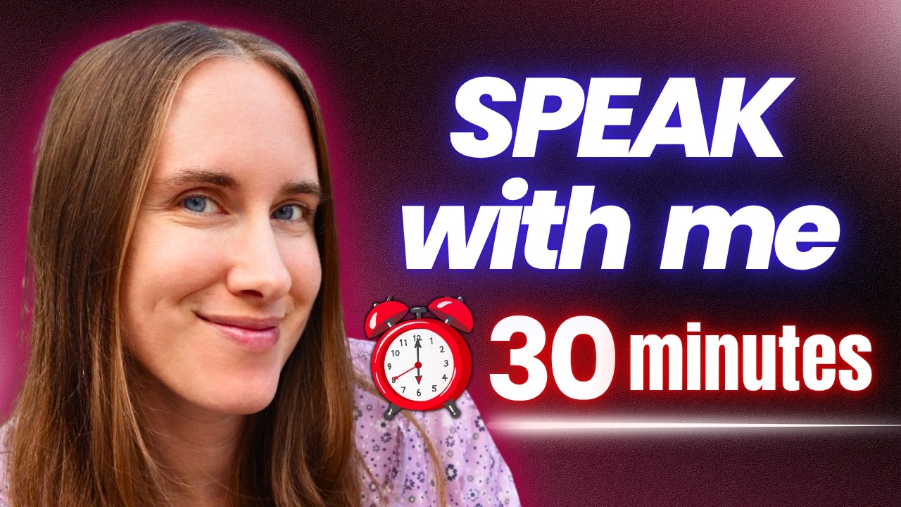 Speak With Me: 30 Minute REAL LIFE English Practice