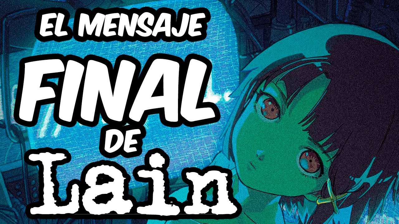 Serial Experiments LAIN : El precio de existir | RESUMEN & REFLEXION