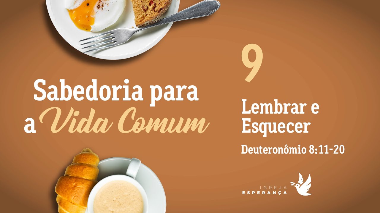 9. Lembrar e Esquecer - Guilherme de Carvalho