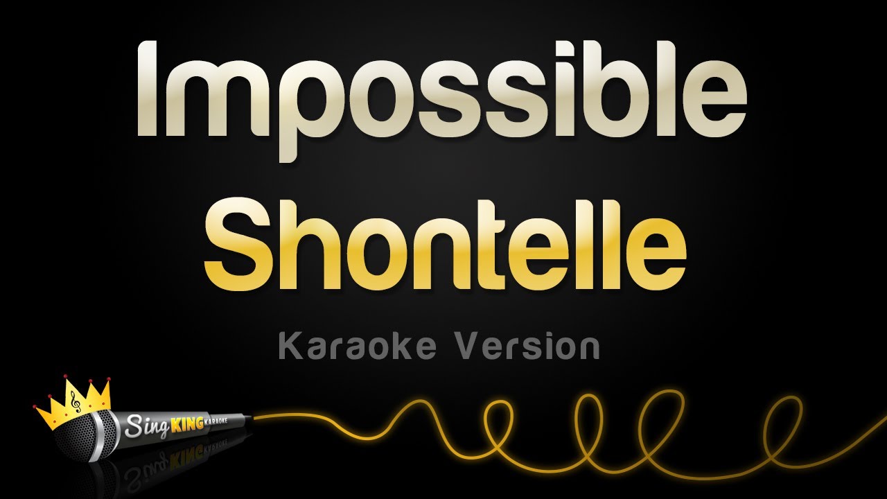Shontelle - Impossible (Karaoke Version)