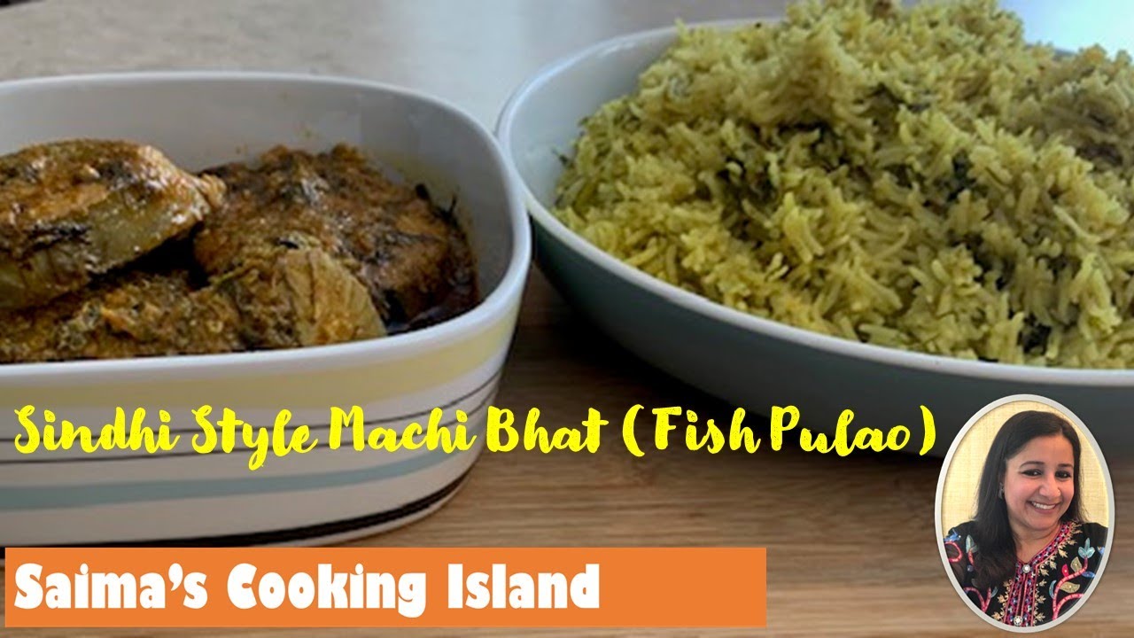 Sindhi Style Machi Bhat (Fish Pulao)