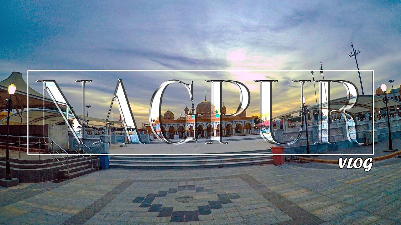 NAGPUR VLOG ❤️ The ORANGE city | #vlog3