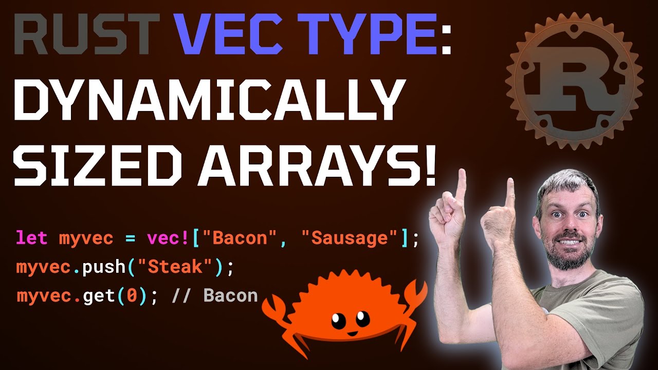 Используйте тип Rust Vec для динамически расширяющихся массивов 🦀