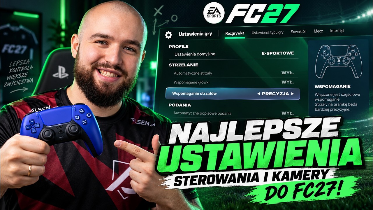 POKAZUJĘ NAJLEPSZE USTAWIENIA STEROWANIA i KAMERY w FC27!