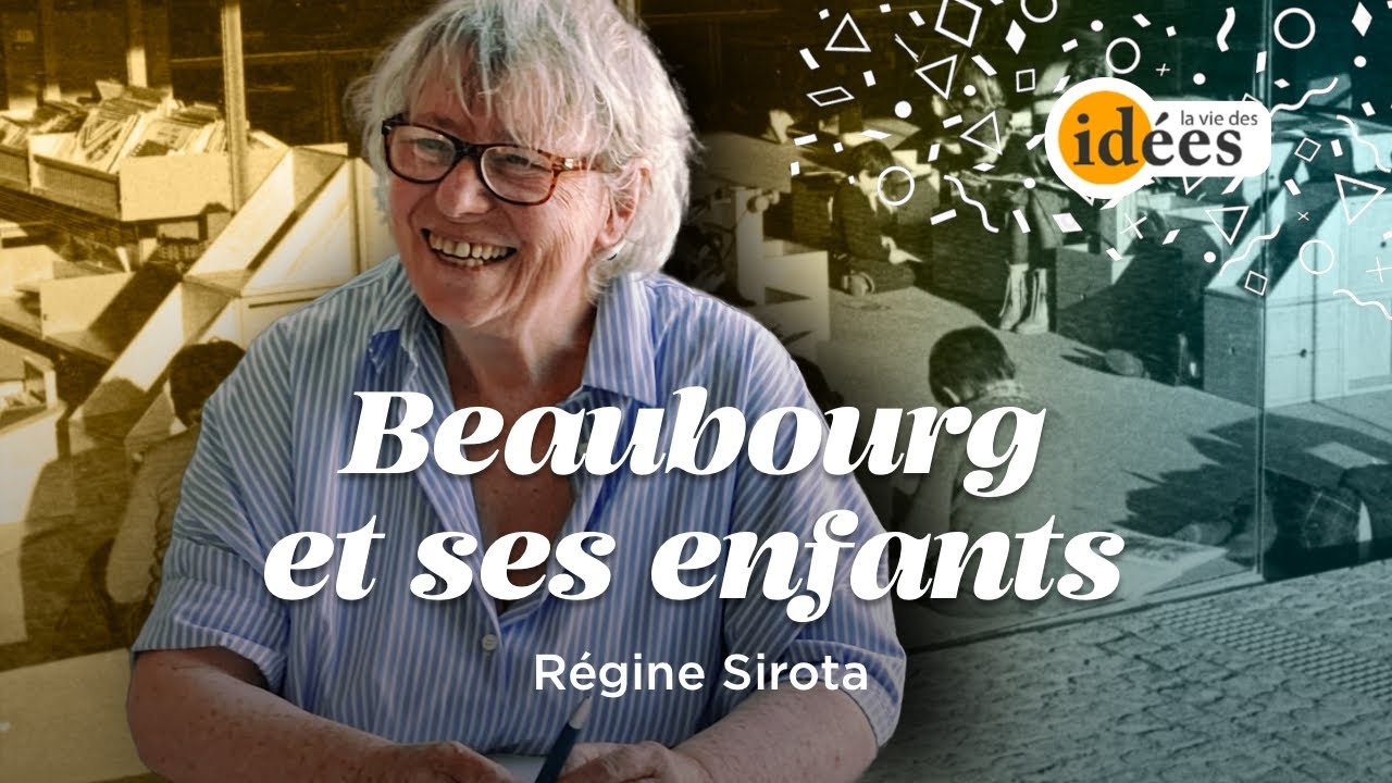 Beaubourg et ses enfants : entretien avec Régine Sirota