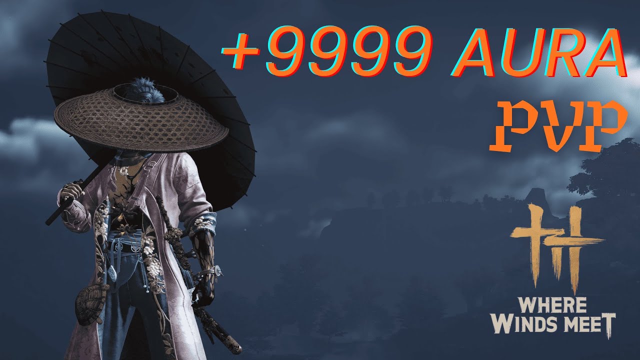 DEFINE AURA ✨Movilidad y entradas - Reclutando! | PVP Against TOP Players | Where Winds Meet