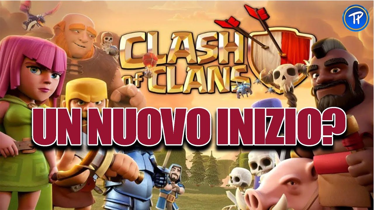 FINALMENTE RITORNO su Clash of Clans!?