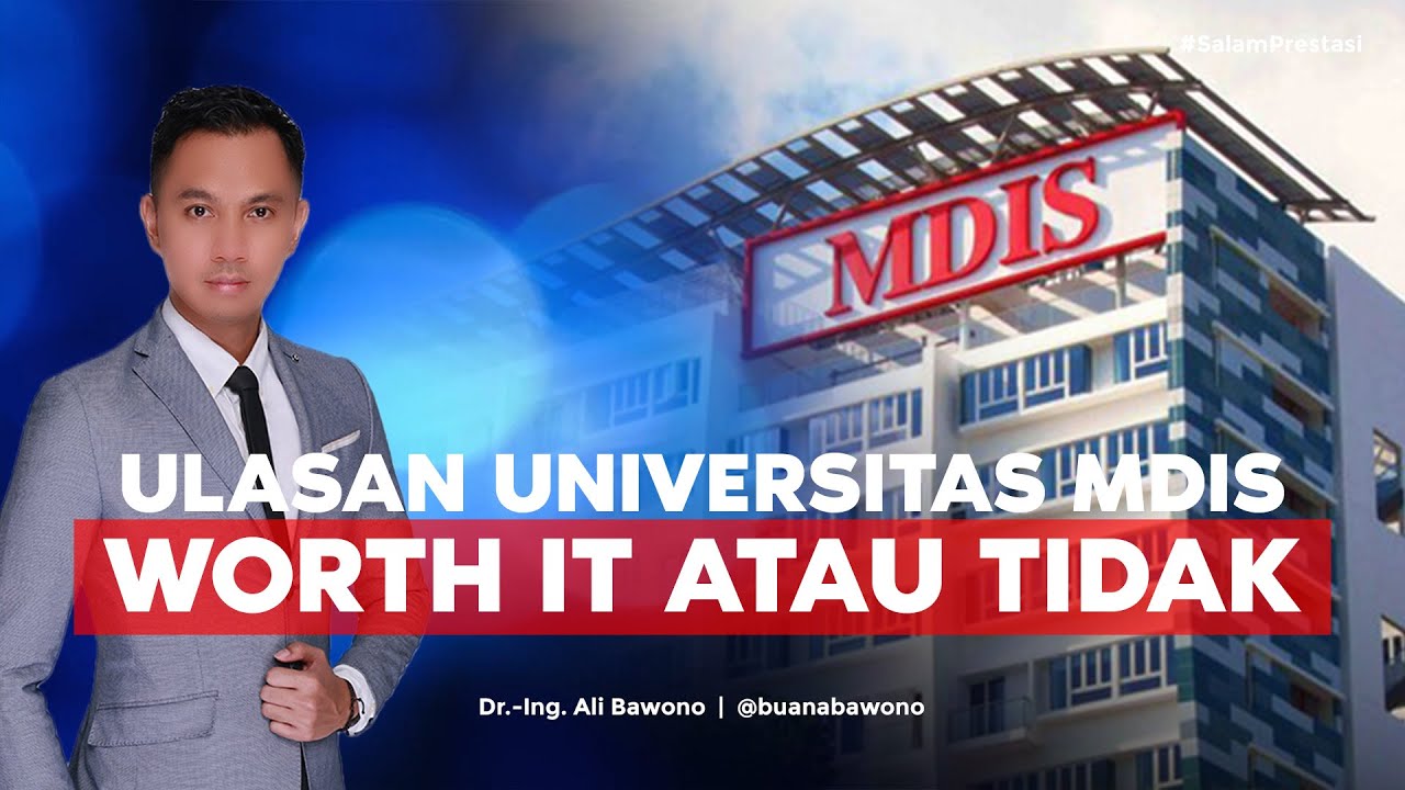 Ulasan Universitas MDIS Management Development Institute of Singapore. Worth It atau Tidak?