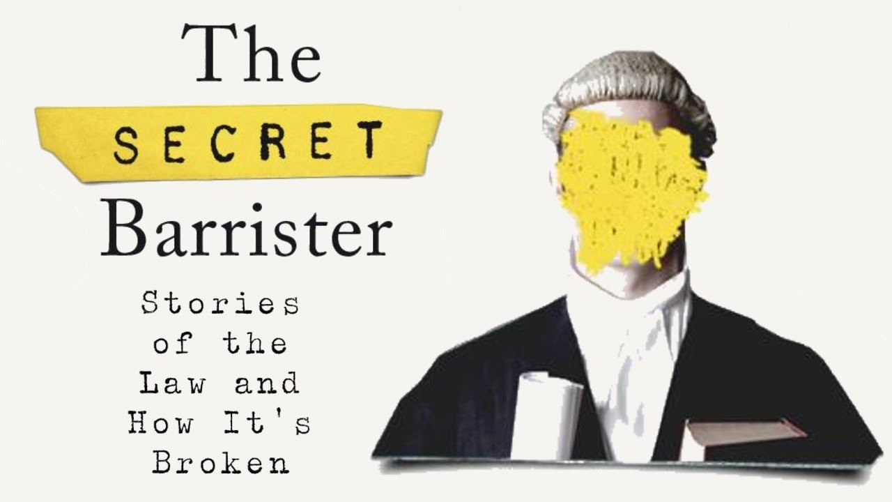 The Secret Barrister: Stories of the Law and How It's Broken Book | Review