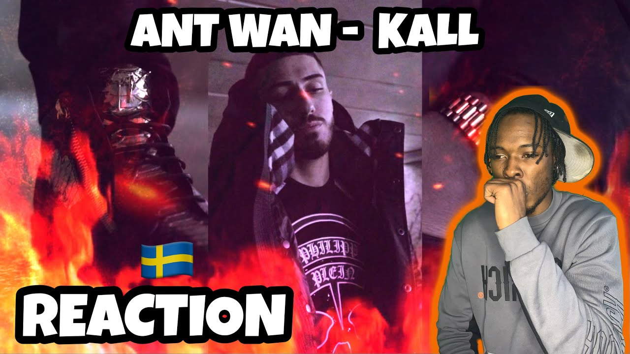 AMERICAN REACTS TO SWEDISH RAP | Ant Wan - Kall [Officiell Video]