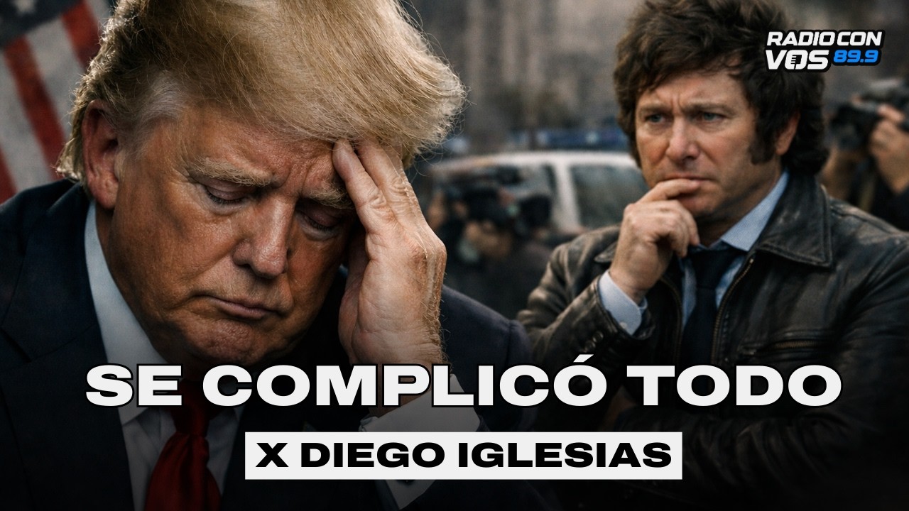 TRUMP EN PROBLEMAS, ¿MILEI TAMBIÉN? l DIEGO IGLESIAS EDITORIAL