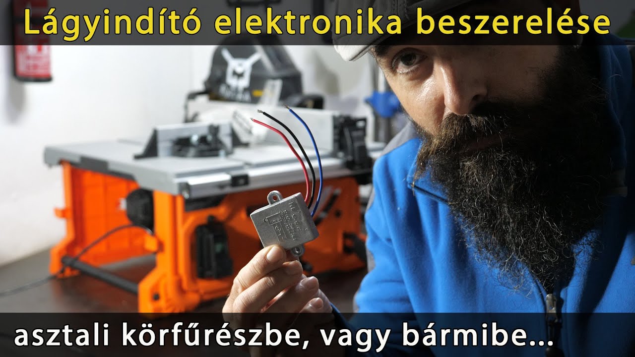 lágyindító lágyindítás soft start beszerelés bekötés asztali körfűrész barkács gép