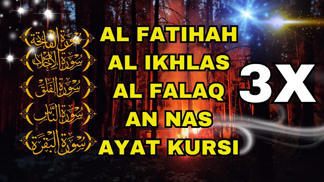 3X FATIHA, 3X AYAT KURSI, 3X IKHLAS, FELAK, NAS | SIHR, MAGIC, JINN, EVIL-EYE |  Alaa Aqel