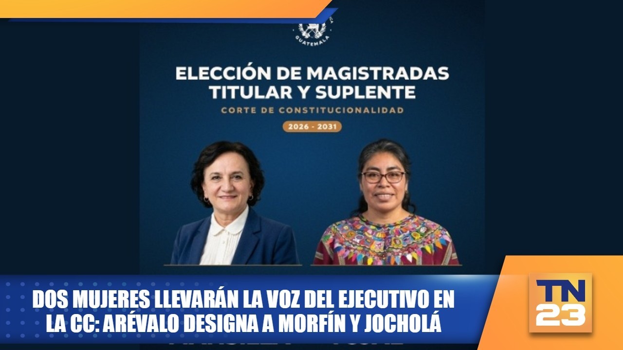 Dos mujeres llevarán la voz del Ejecutivo en la CC: Arévalo designa a Morfín y Jocholá