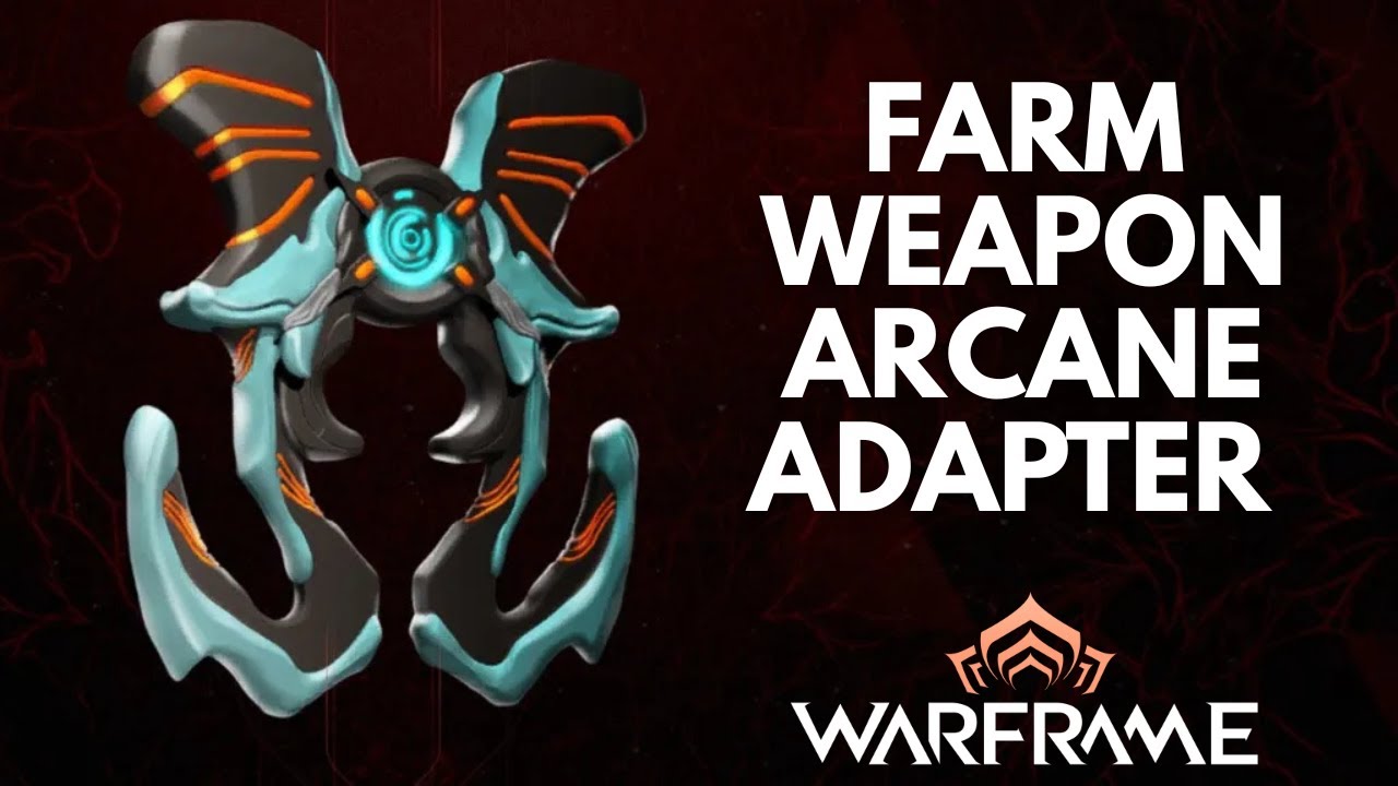 How To Get Weapon Arcane Adapter In Warframe | Primary, Melee & Secondary