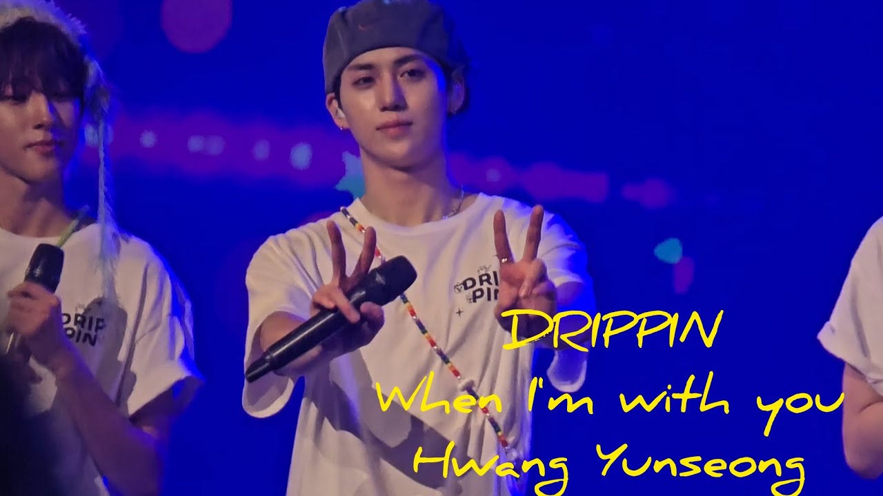 Hwang Yunseong focus - When I'm with you  performance   Play DRIPPIN adventure Taipei FanCon part 1