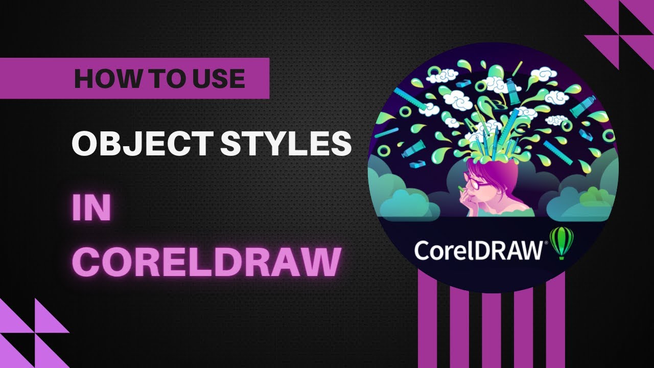 How to use Object Styles in CorelDRAW