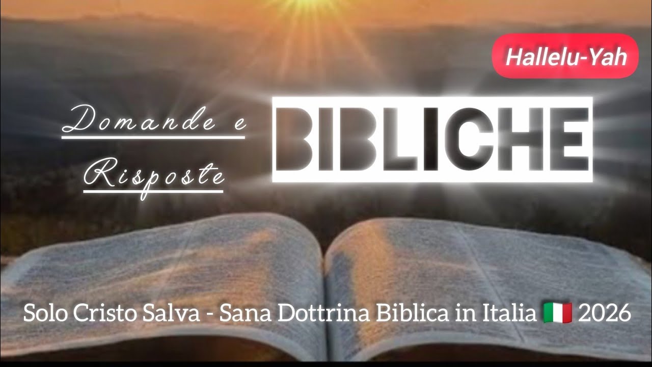🔴DOMANDE E RISPOSTE BIBLICHE 7/3/2026 - HALLELU-YAH