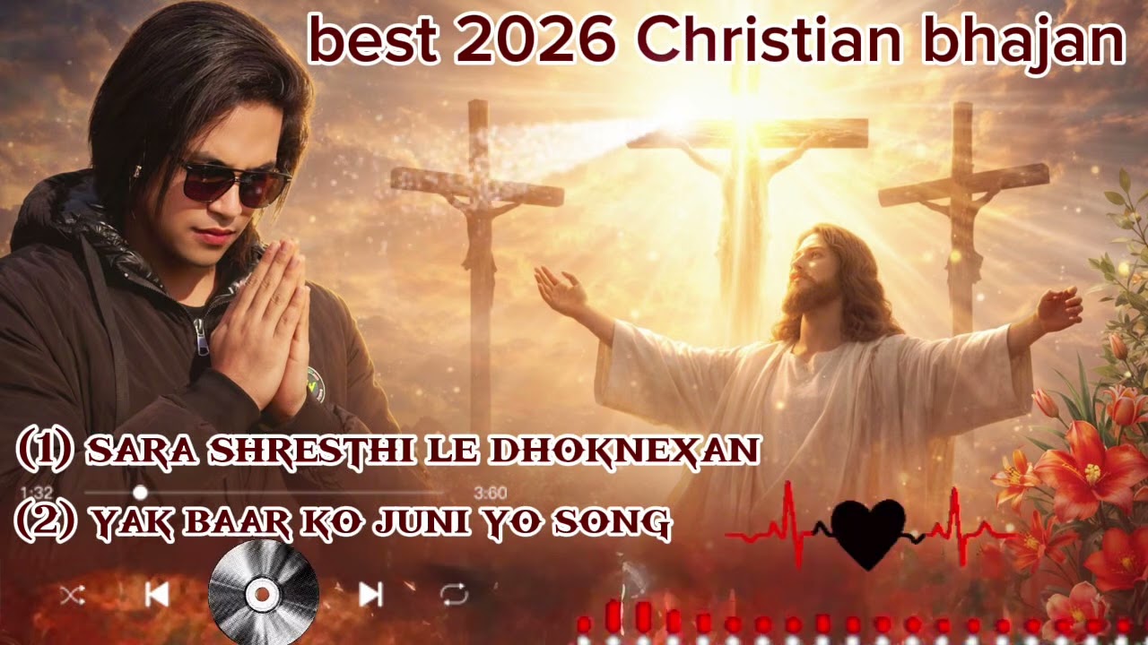 2026 नेपाली ख्रिस्टियन भजन | प्रभुको महिमा आराधना yak baar ko juni yo + sara shresthi le dikne xan