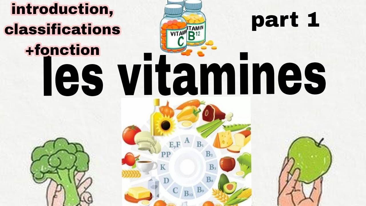 les vitamines | introduction et classification part 1 (cour de biochimie)