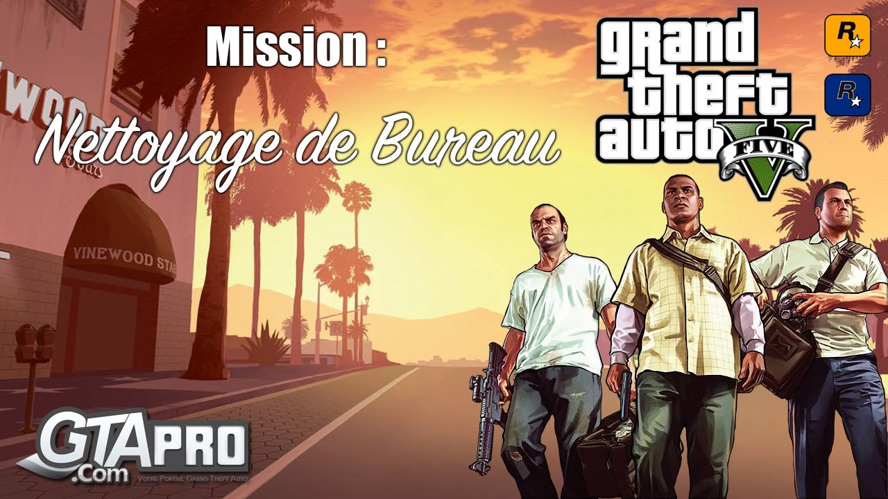 GTA 5 Solution mission - Nettoyage de Bureau - GTA-5.fr