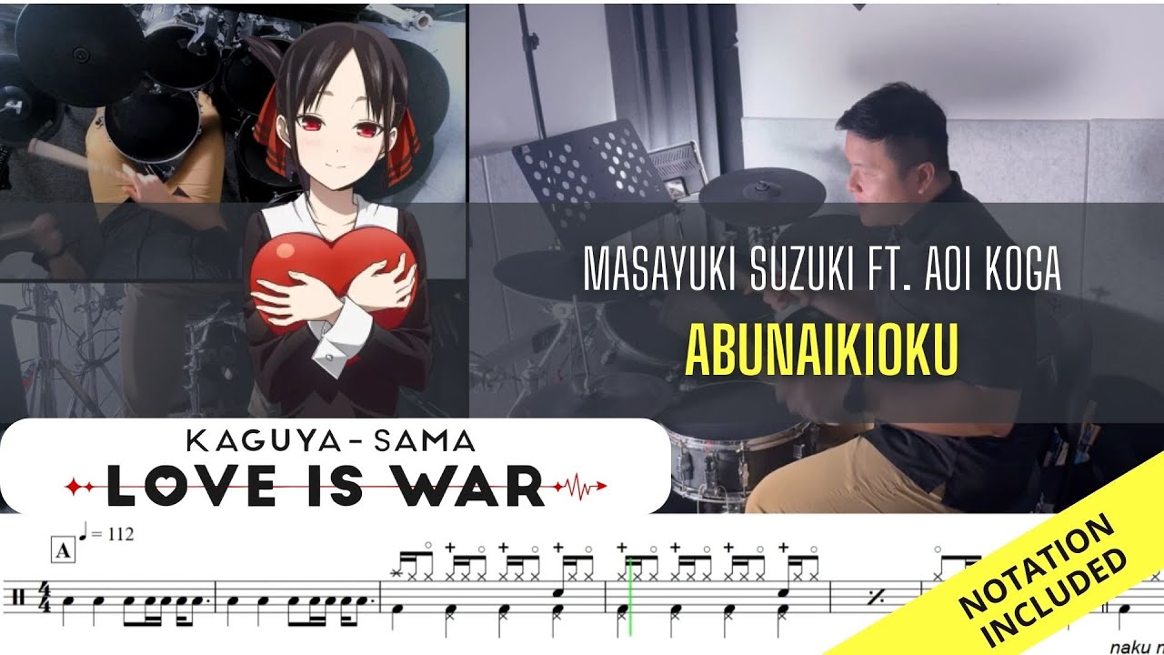 Kaguya-sama: Love Is War (OP5) | Masayuki Suzuki ft. Aoi Koga| Abunaikioku| Drum Cover| Raymond Goh