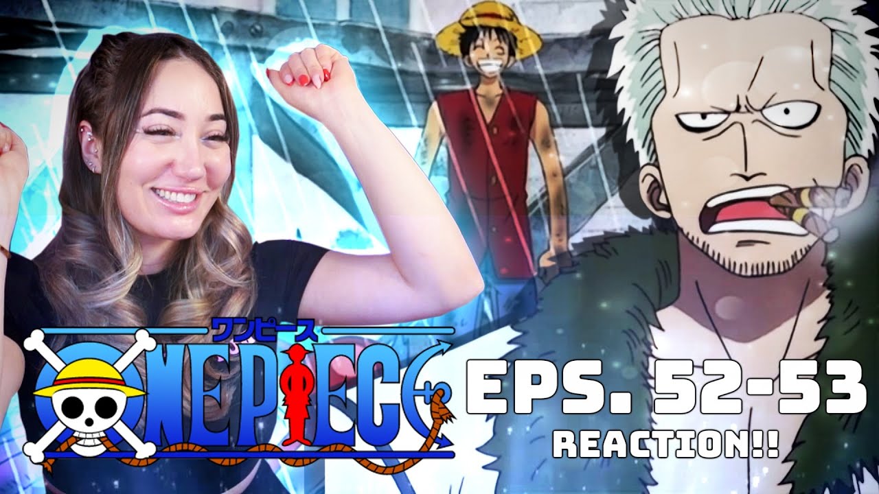 ВХОДИТ КУРИЛЬЩИК!!! ПЕРВЫЙ СМОТР НА 52 И 53 ЭПИЗОДЫ ONE PIECE. РЕАКЦИЯ