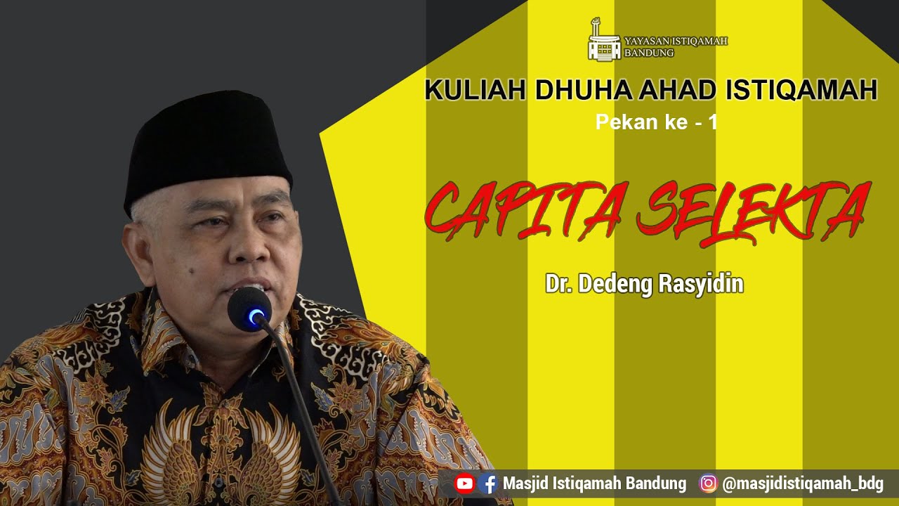 Capita Selekta -Dr. Dedeng Rasyidin