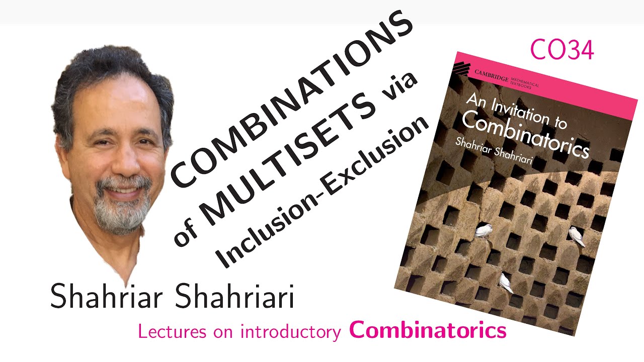 CO34 Combinations of Multisets via Inclusion-Exclusion