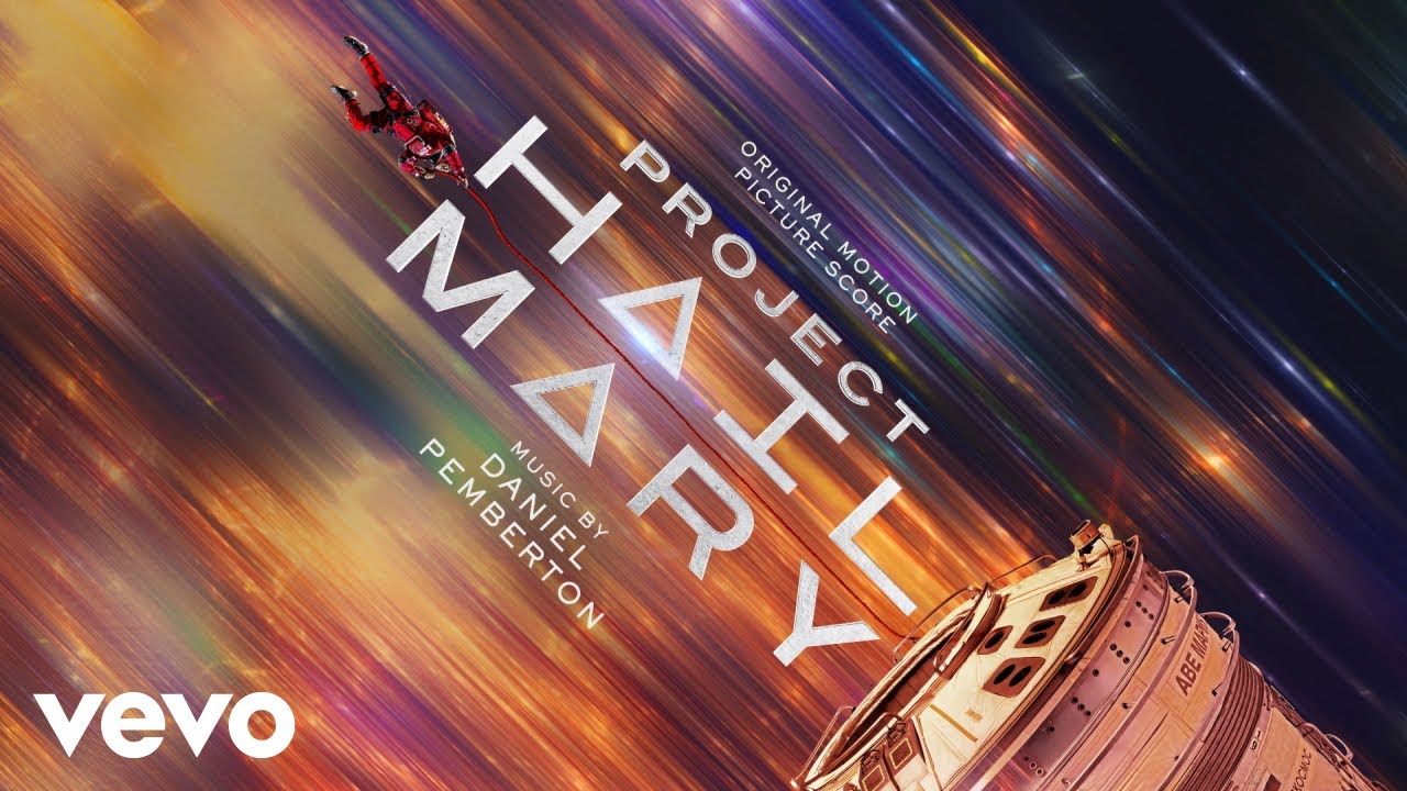Daniel Pemberton - Humanity | Project Hail Mary (Original Motion Picture Score)