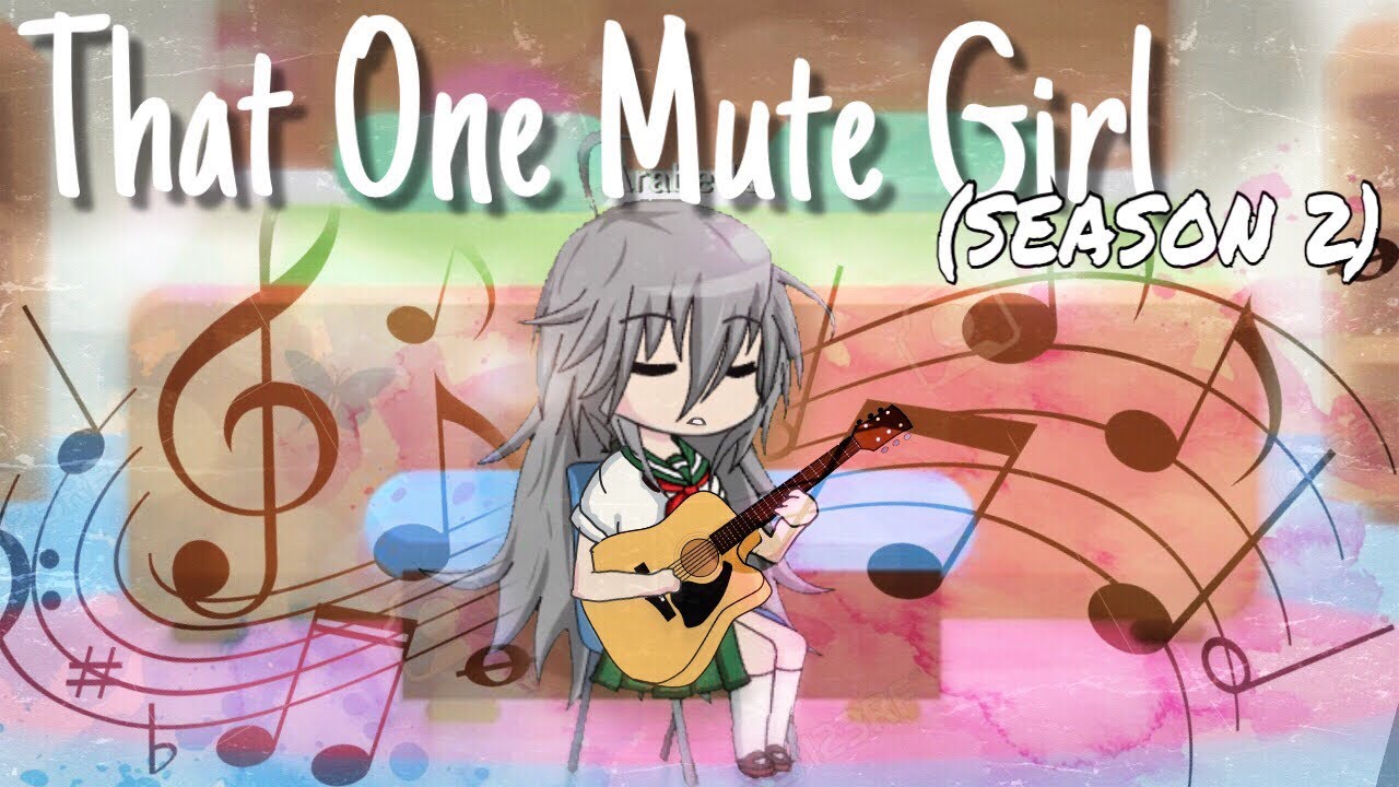 That One Mute Girl | (S2 : E2) | Gacha studio