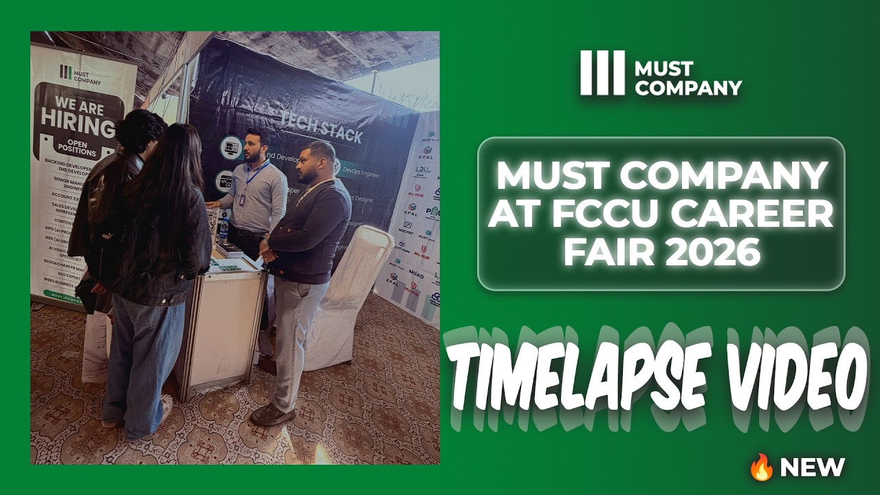 ⚡ FCCU Career Fair 2026: MUST Company Takes Over Lahore! (Timelapse)