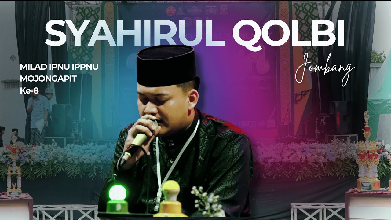 SYAHIRUL QOLBI | Fesban IPNU IPPNU Mojongapit 2026