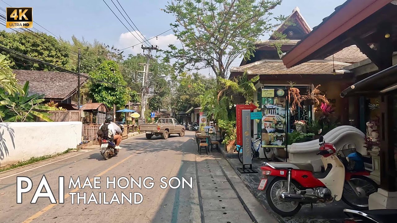 PAI, Mae Hong Son at Daytime in 2022|| Pai walking tour【4K】60 fps