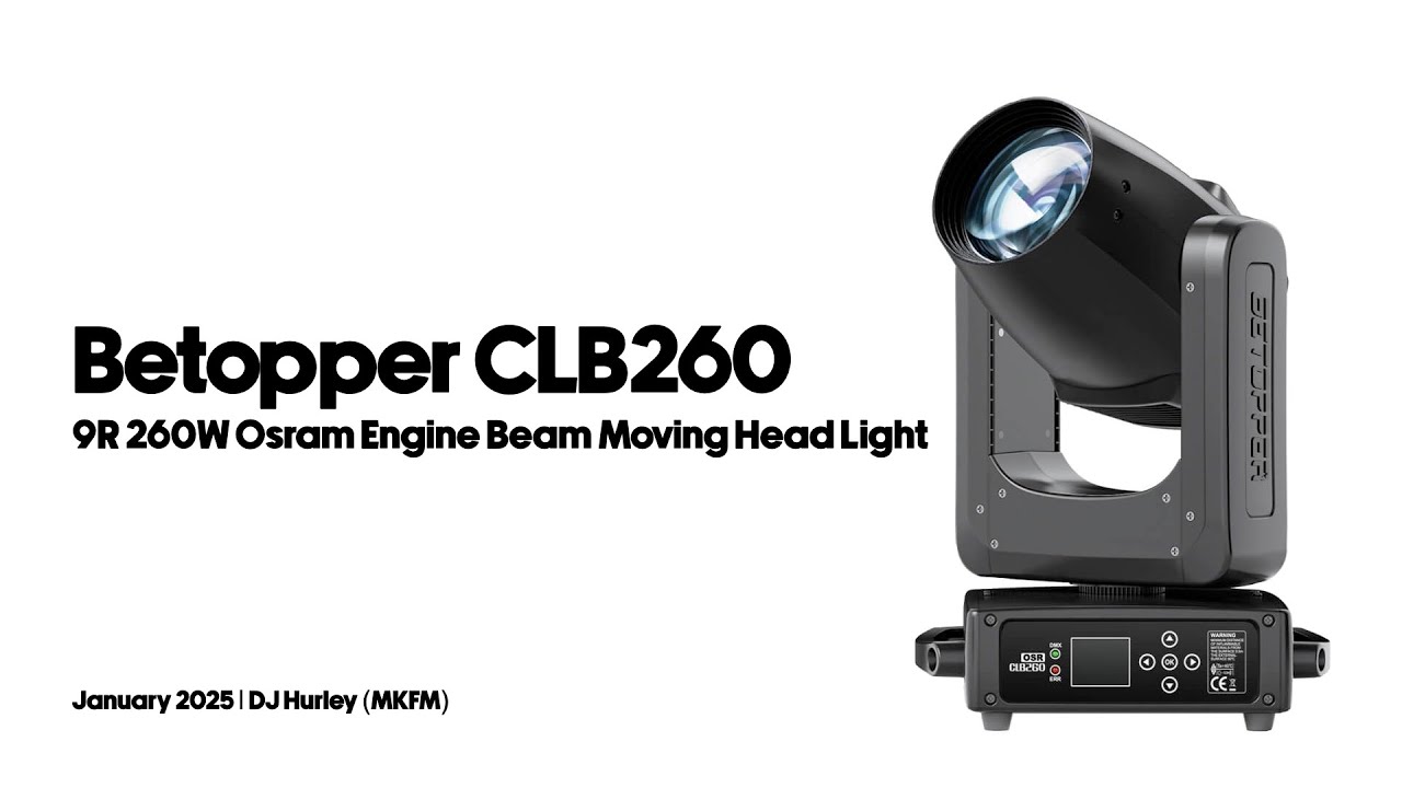 Betopper CLB260 - 9R 260W Osram Engine Beam MOVING HEAD LIGHT REVIEW