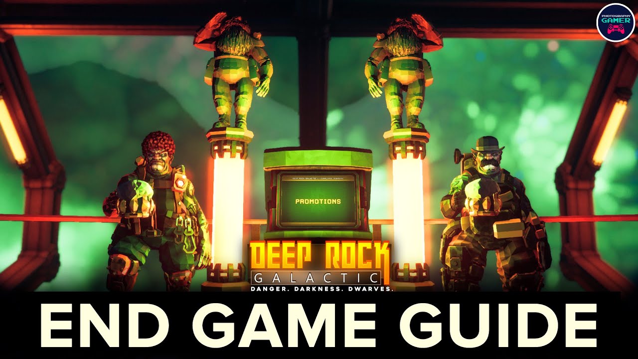 An end game guide for Deep Rock Galactic