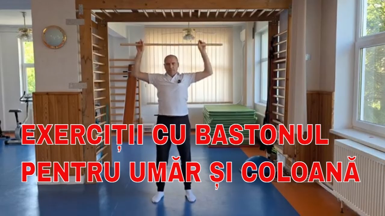 Exerciții cu bastonul pentru umăr și coloană