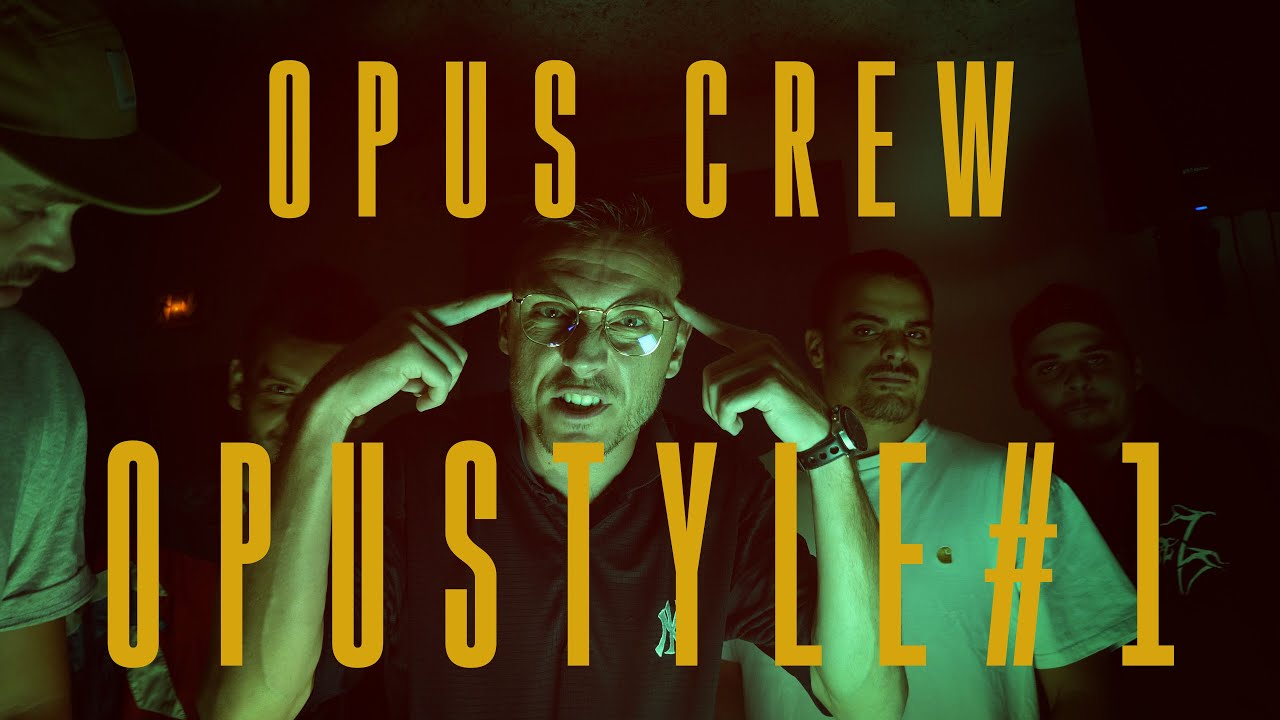 OPUS CREW ► Opustyle #1 (prod : Tom AKP)