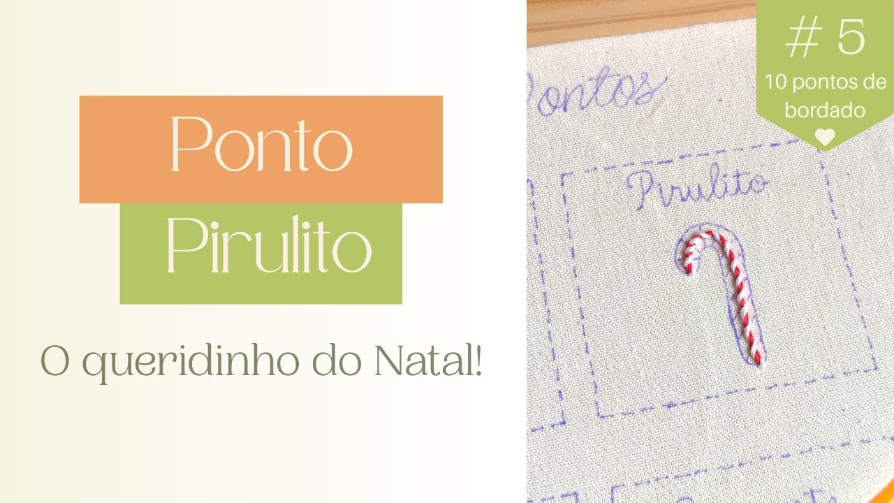 # 5 - Com esse ponto você borda o NATAL inteiro! 🎁 | PONTO PIRULITO