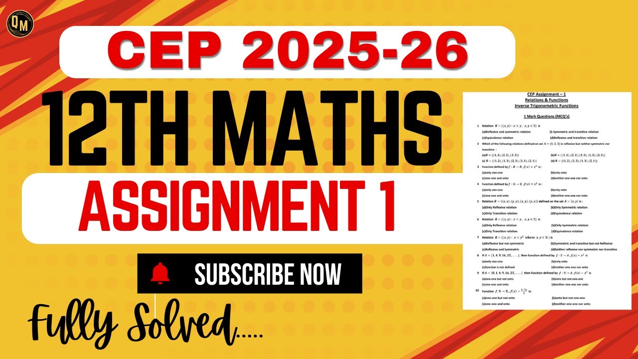 Class 12th Math |ASSIGNMENT  1 SOLUTION |CEP 2025 Competency Enhancement Plan