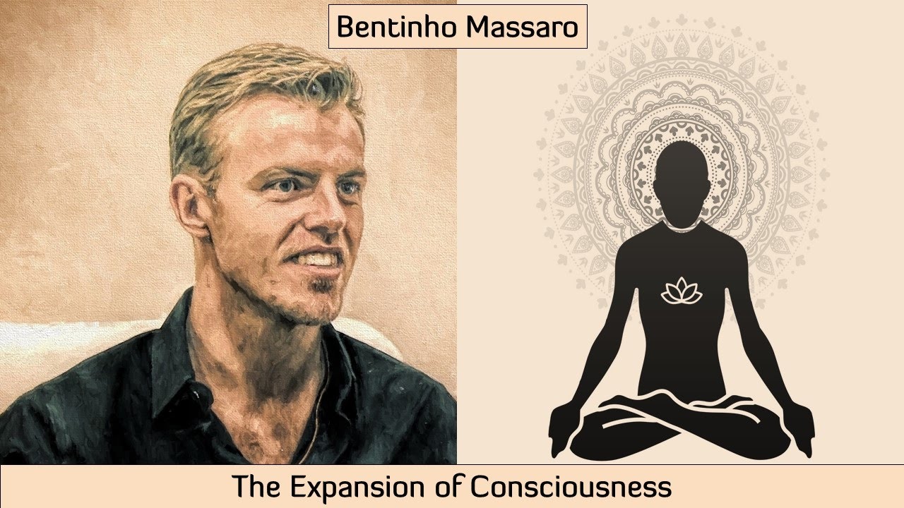 🕉😀 How to Speed Up the Expansion of Your Consciousness - Bentinho Massaro
