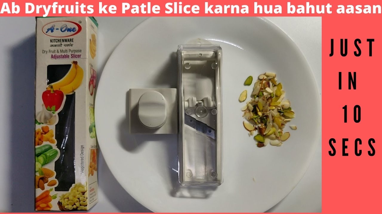 Easy Dry-Fruits Slicing : Multi Purpose Slicer