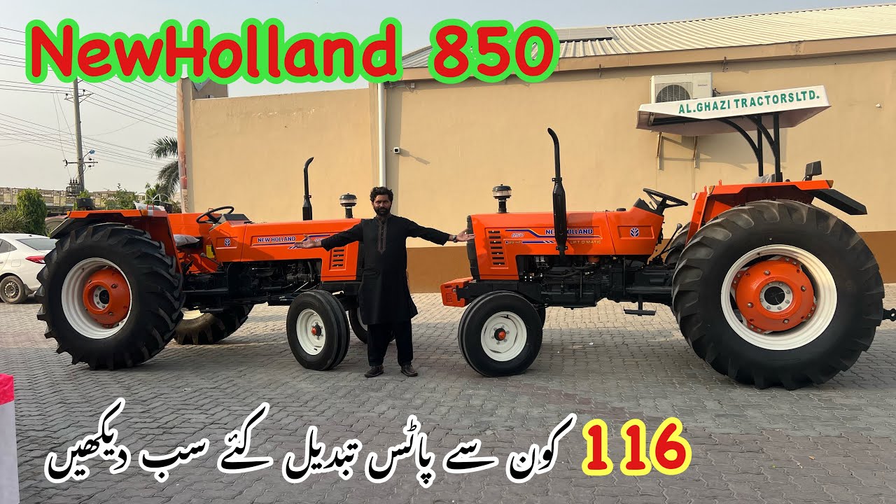 What are the major parts changed in Al Ghazi Tractor New Holland 850?