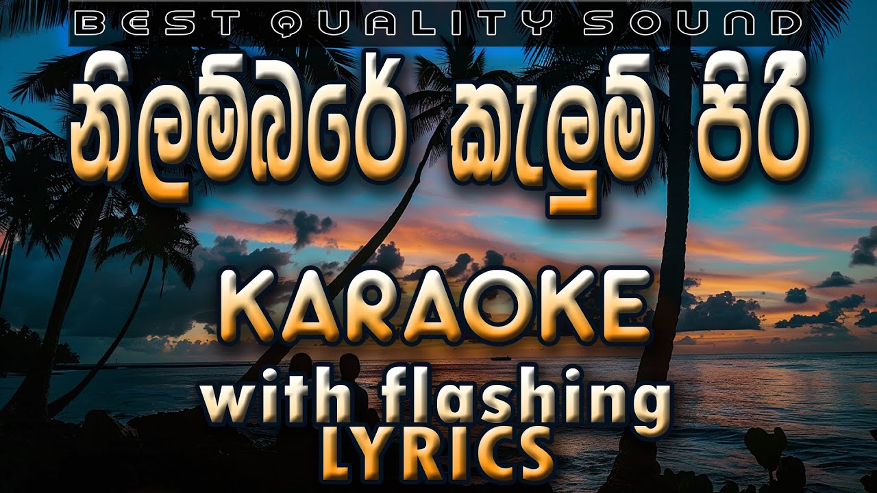 Nilambare Kalum Piri Karaoke with Lyrics (Without Voice)