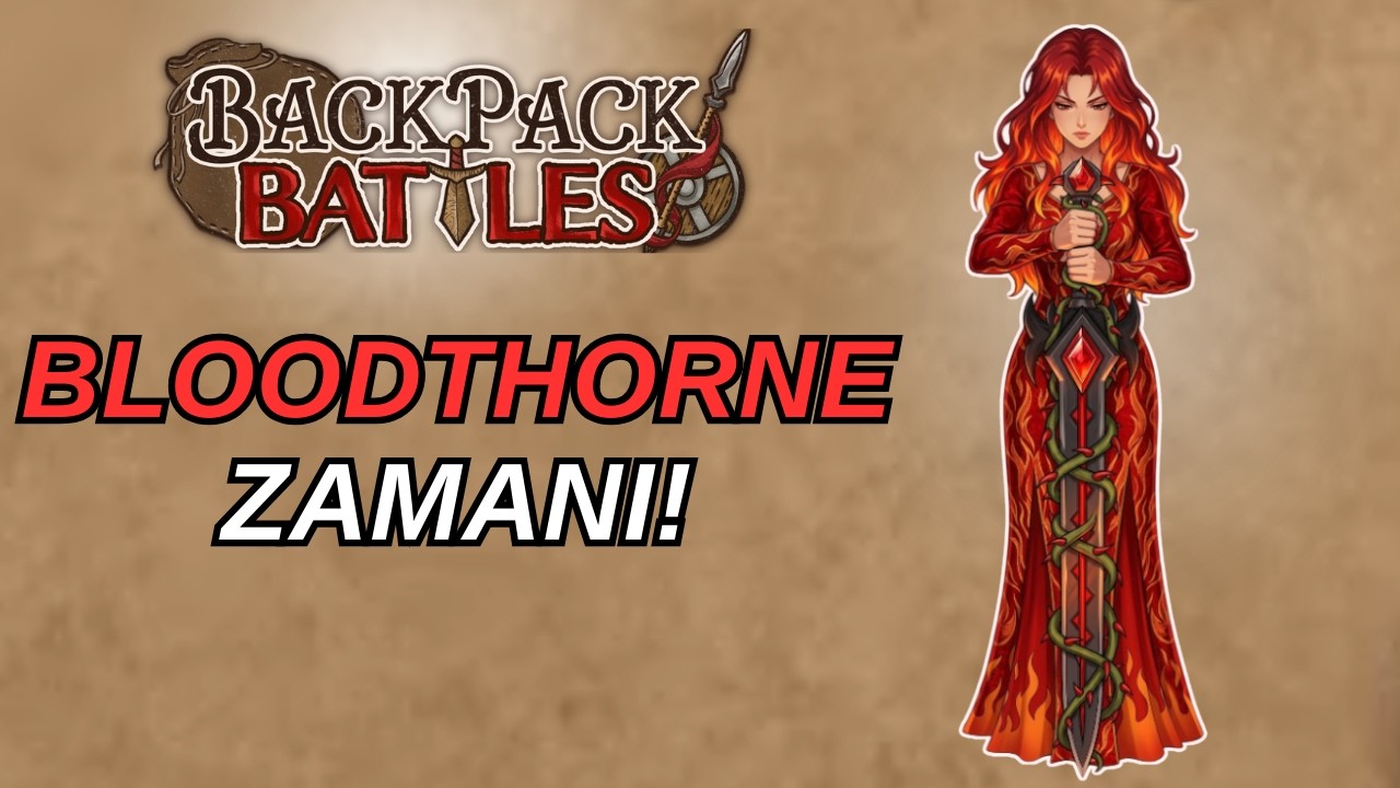 BLOODTHORNE!!!| #backpackbattles