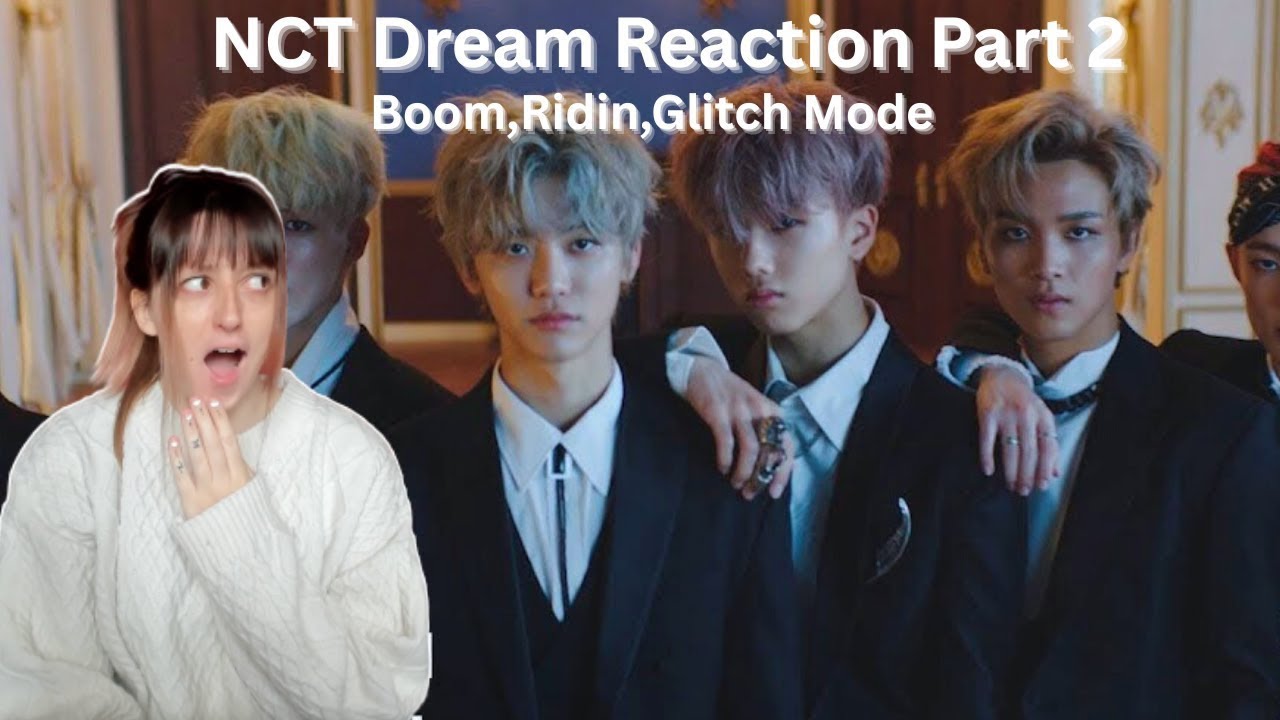 FIRST TIME WATCHING NCT DREAM! | Boom M/V | Ridin | Glitch Mode