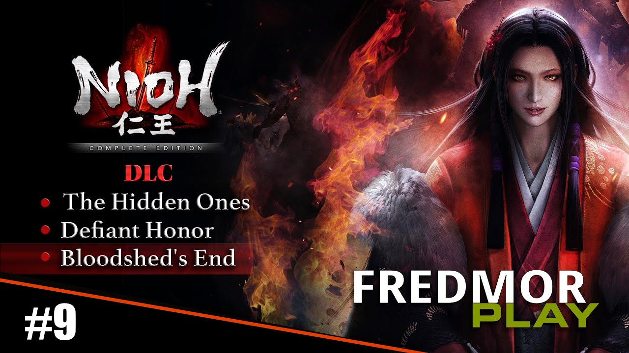 Nioh: Bloodshed's End  _DLC_ #9 Koniec fabuły ostatniego Dodatku :D