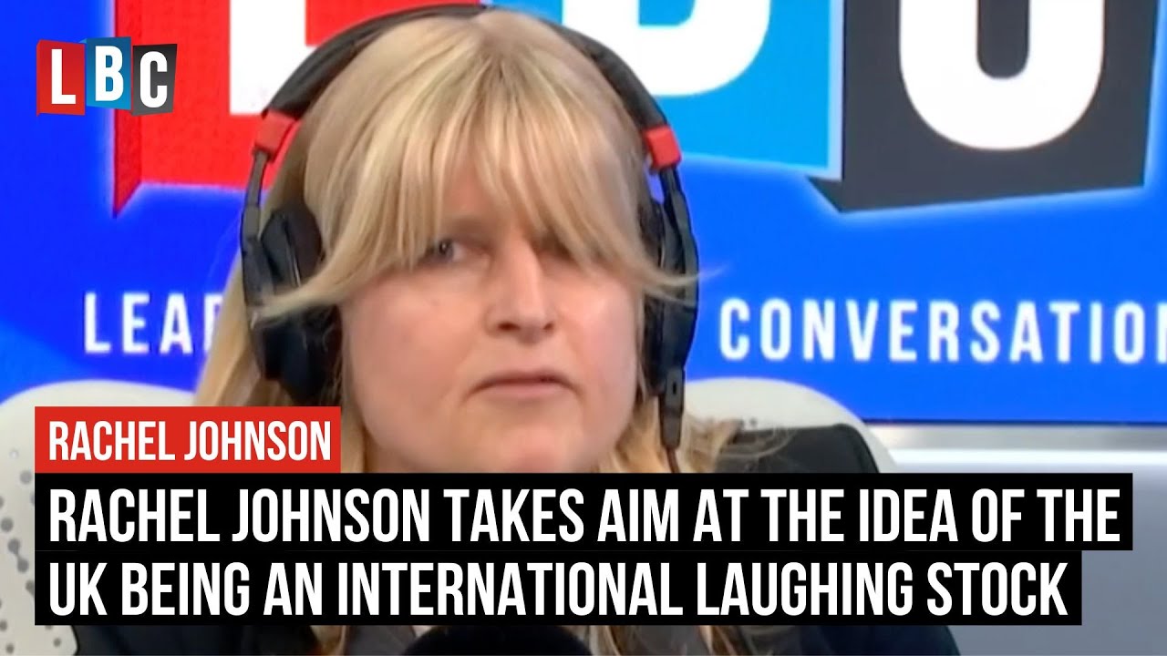 Rachel Johnson takes aim at the idea of the UK being an international laughing stock